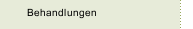 Behandlungen